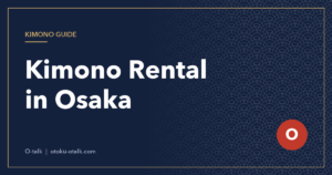 Kimono Rental in Osaka: Where to Rent, Prices and a Dotonbori Walking Route (2026)