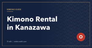 Kimono Rental in Kanazawa: Where to Rent, Prices and a Walking Route (2026)
