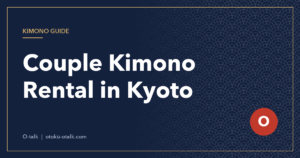 Couple Kimono Rental in Kyoto: Price, Date Route and Photo Tips (2026)