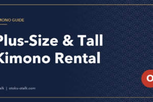 Plus-Size and Tall Kimono Rental in Japan: Sizes, Shoe Sizes and How to Book (2026)