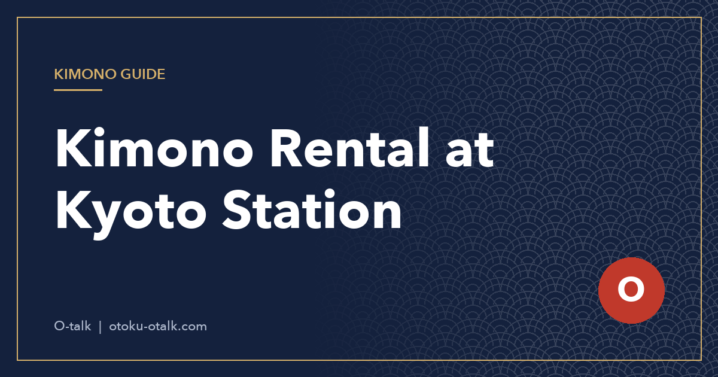 Kimono Rental at Kyoto Station: Rent Inside Kyoto Tower and Go Straight to Fushimi Inari (2026)